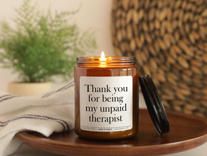 Thank You For Being My Unpaid Therapist Best Friend Quote Gift Candle